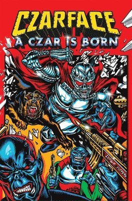 bokomslag Czarface: A Czar is Born