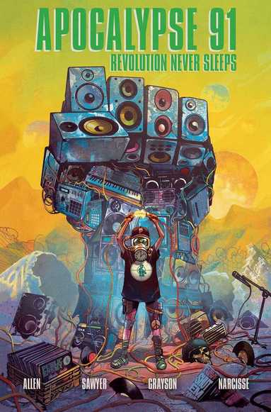 Evan Narcisse, Grayson, Sawyer, D, Allen, Z2 Comics - Chuck D presents Apocalypse 91: Revolution Never Sleeps, Häftad