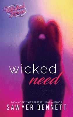 bokomslag Wicked Need