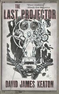 David James Keaton - The Last Projector, Häftad