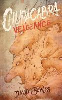 David Bowles - Chupacabra Vengeance, Häftad