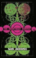 bokomslag The Heartbeat Harvest