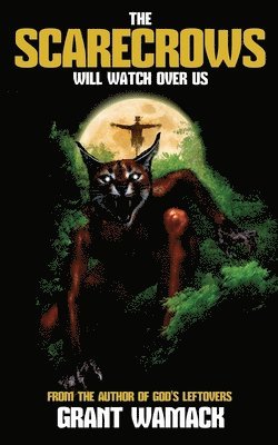 Scarecrows Will Watch Over Us