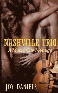 bokomslag Nashville Trio: A Music City Menage