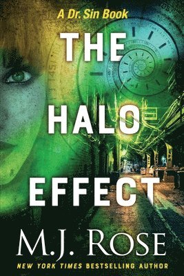 M. J. Rose - The Halo Effect, Häftad