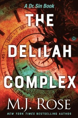 M. J. Rose - The Delilah Complex, Häftad