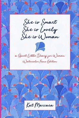 bokomslag She is Woman: A Quiet Little Diary for Women (Watercolor Fans)