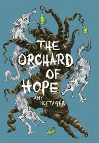 bokomslag The Orchard Of Hope