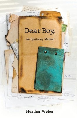 Heather Weber - Dear Boy,, Häftad