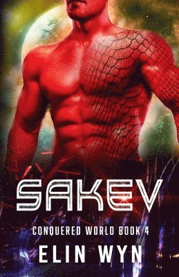 bokomslag Sakev: Science Fiction Adventure Romance