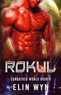 bokomslag Rokul: Science Fiction Adventure Romance