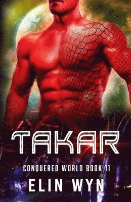 bokomslag Takar: Science Fiction Adventure Romance