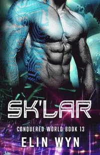 bokomslag Sk'lar: Science Fiction Adventure Romance