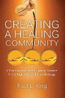 bokomslag Creating a Healing Community