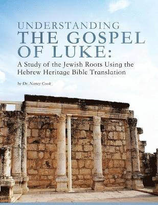 Understanding the Gospel of Luke 1