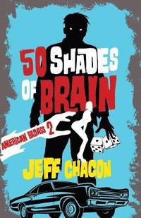 bokomslag 50 Shades of Brain: American Badass 2