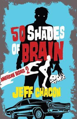 50 Shades of Brain: American Badass 2 1