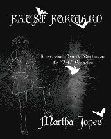 bokomslag Faust Forward