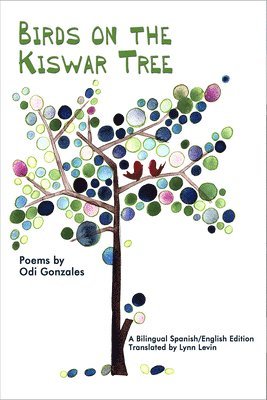 Odi Gonzales, Lynn Levin - Birds on the Kiswar Tree, Häftad