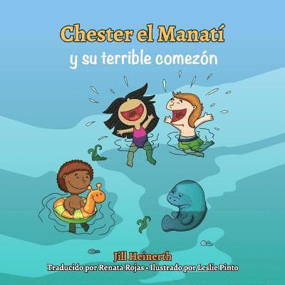 Chester el Manatí y su terrible comezón 1