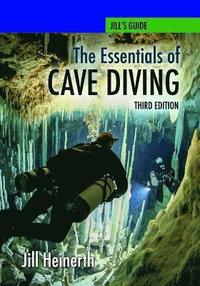 bokomslag The Essentials of Cave Diving - Third Edition