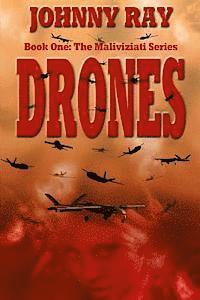 bokomslag Drones: book one in The Maliviziati Series.