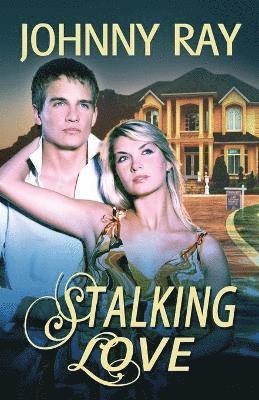 Stalking Love 1