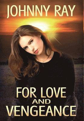 For Love and Vengeance 1