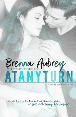 Brenna Aubrey - At Any Turn, Häftad