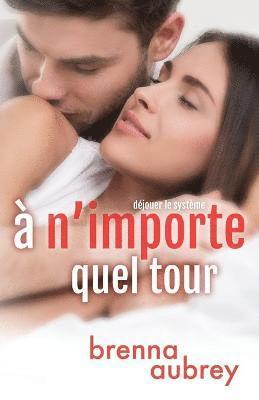 Brenna Aubrey, Valerie Dubar - A n'importe quel tour, Häftad