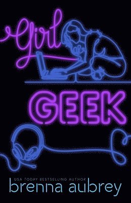 Brenna Aubrey - Girl Geek, Häftad