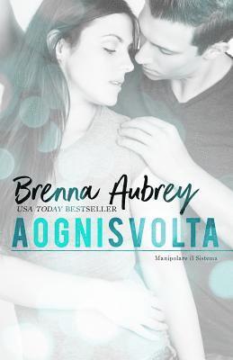 Brenna Aubrey - A ogni svolta, Häftad