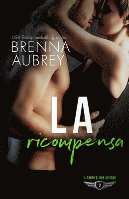 Brenna Aubrey - ricompensa, Häftad