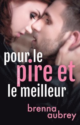 Brenna Aubrey, Valérie Dubar - Pour le pire et le meilleur, Häftad