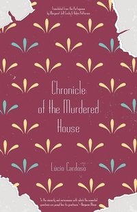 bokomslag Chronicle Of The Murdered House