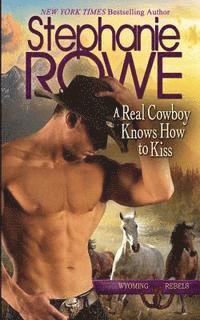 bokomslag A Real Cowboy Knows How to Kiss