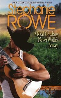 bokomslag A Real Cowboy Never Walks Away