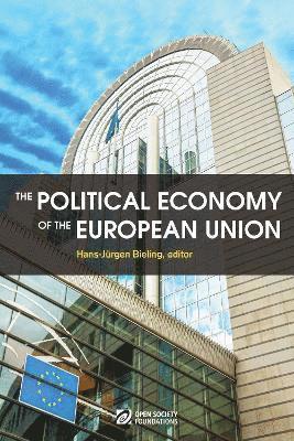 bokomslag The Political Economy of the European Union