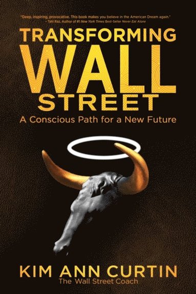 bokomslag Transforming Wall Street: A Conscious Path for a New Future