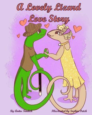 Anita Tendick - A Lovely Lizard Love Story, Häftad