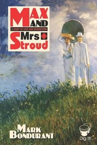 bokomslag Max and Mrs. Stroud