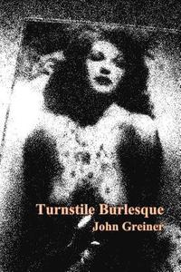 bokomslag Turnstile Burlesque