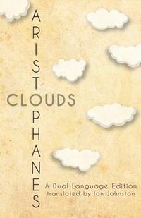 bokomslag Aristophanes' Clouds: A Dual Language Edition