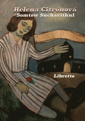 S. P. Somtow - Helena Citronova: libretto, Häftad