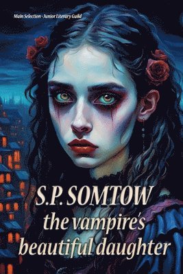 S P Somtow, S. P. Somtow, S.P. Somtow - Vampire's Beautiful Daughter, Häftad