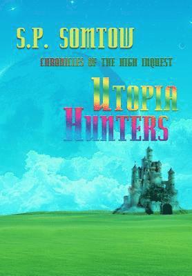 bokomslag Utopia Hunters