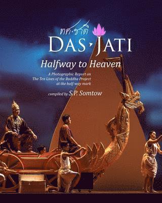 S P Somtow, S. P. Somtow, S.P. Somtow - DasJati - Halfway to Heaven, Häftad