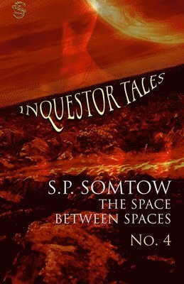 bokomslag Inquestor Tales Four: The Space Between Spaces