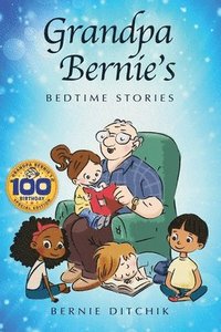 bokomslag Grandpa Bernie's Bedtime Stories