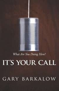 bokomslag It's Your Call